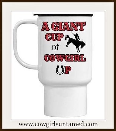 SASSY BITCH DECOR "A Giant Cup of COWGIRL UP" with Horseshoes and Bucking Horse Western Coffee Travel Mug