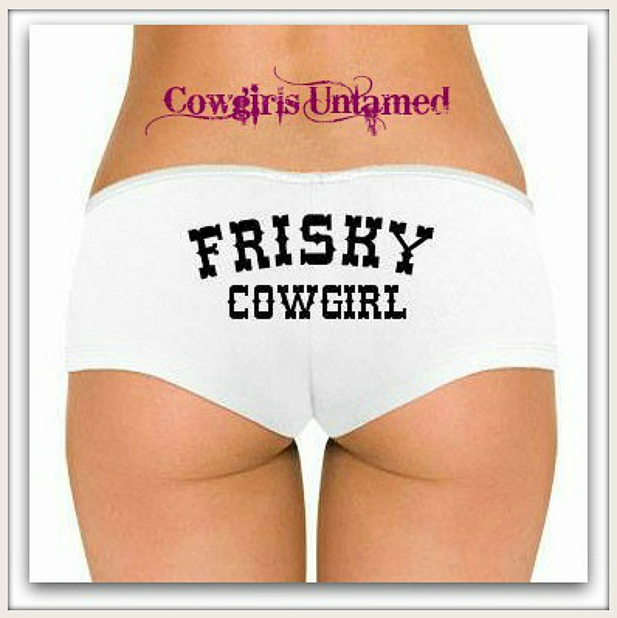 COWGIRL ATTITUDE PANTY  "Frisky Cowgirl" White Low Rise Panty Hot Short