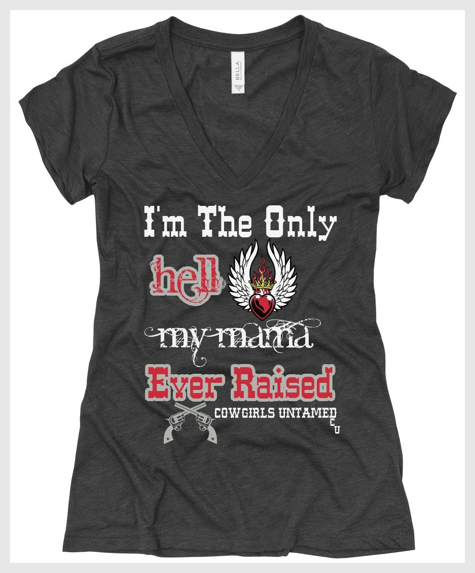 SASSY BITCH TEE Black "I'm The Only Hell My Mama Ever Raised" Angel Winged Heart Flame T-Shirt