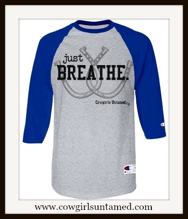 COWGIRL ATTITUDE TEE "Just Breathe" with Lucky Horseshoes 3/4 Sleeve Grey & Blue Baseball UNISEX T-Shirt