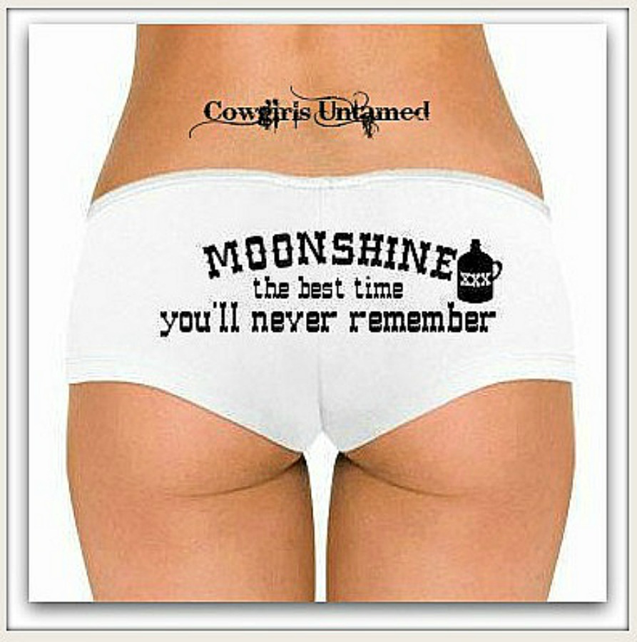 COWGIRL ATTITUDE PANTY "MOONSHINE the best time you'll never remember" White Low Rise Western Panty Hot Short