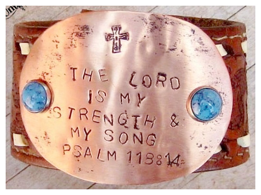 CHRISTIAN COWGIRL CUFF "The Lord Is My Strength & My Song" Leather Western Cuff Bracelet